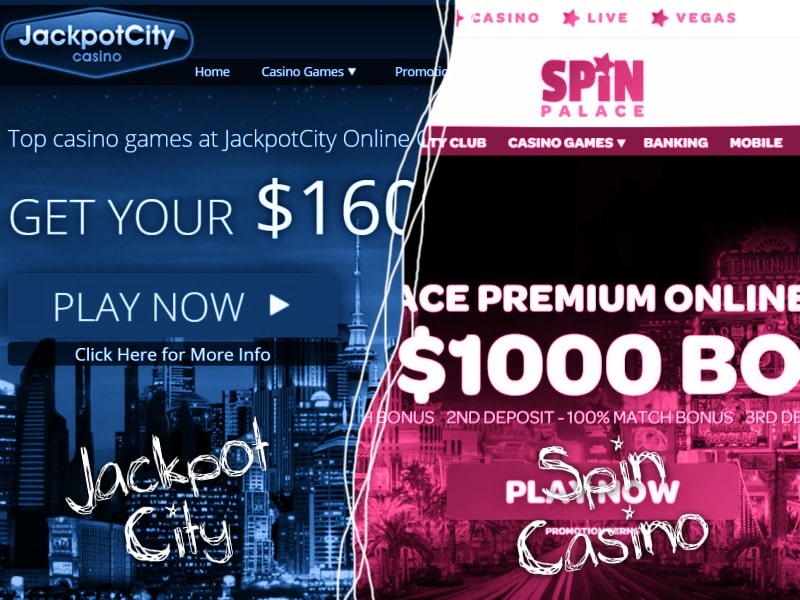 Jackpot City casino versus Spin Palace casino